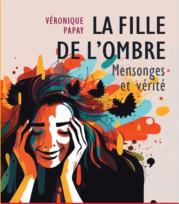 Couverture du livre "La fille de l'ombre", illustration d'une femme se tenant la tête dans les mains.